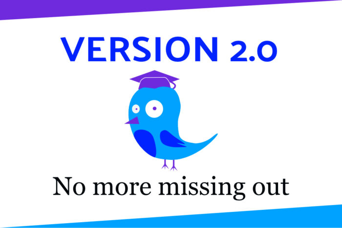 Version 2.0 - No more missing out
